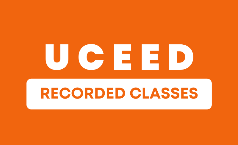 UCEED Recorded Classes